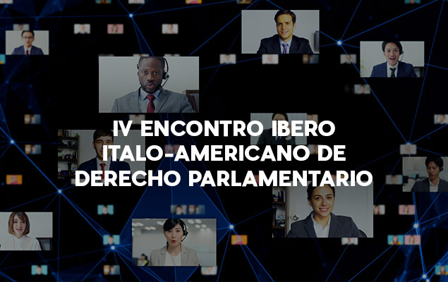 IV Encontro Ibero Ítalo-Americano de Derecho Parlamentário