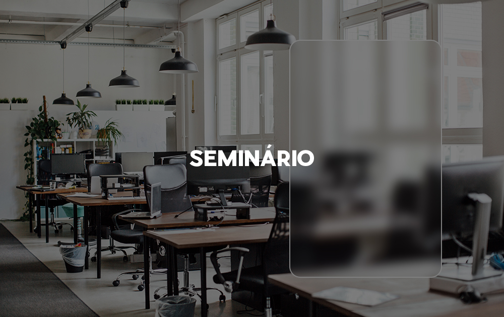 Seminário: A reforma da Lei de recuperação de empresa e falência em debate