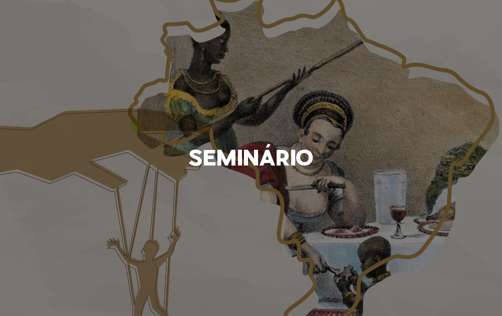 Seminário – Autoritarismo brasileiro: raízes históricas e desafios contemporâneos