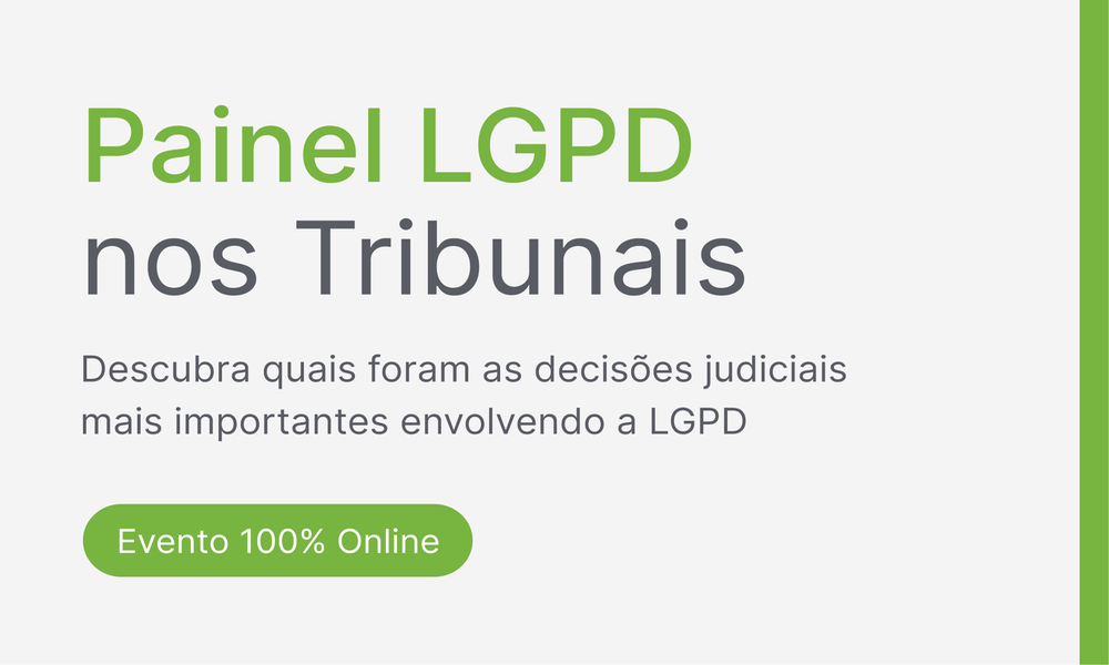 Painel LGPD nos Tribunais – IDP Privacy Lab em parceria com o Jusbrasil